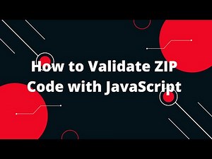 How to Validate ZIP Code with JavaScript