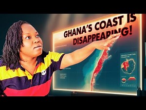 Why is Ghana's Coastline Disappearing?