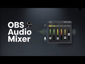 How to Use the Audio Mixer in OBS Studio | Complete Guide for Beginners