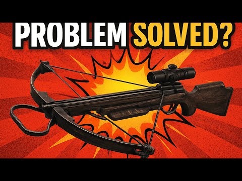 Crossbow problem fixed?