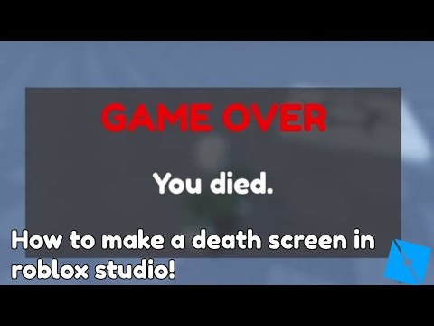 Death Screen Setup In Roblox | GUI & Scripting Basics