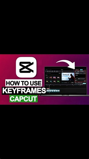 🗣️HOW TO ? ADD KEY FRAME IN CAPCUT 🗯️#shortsfeed