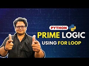 Python Prime Number Program | Step by Step Explanation