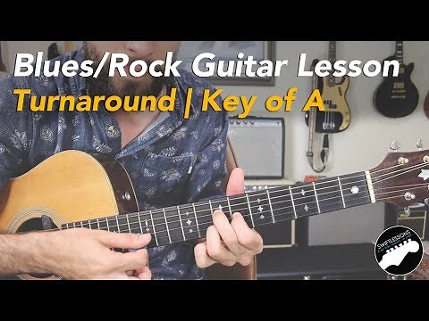 Blues Guitar Lesson | 12 Bar Blues & Turnaround Riff | Key of A Major