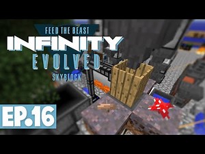 FTB INFINITY EVOLVED SKYBLOCK - AUTO-SPAWNER & SOUL SAND SIFTING-! #16 [Modded FTB Skyblock]