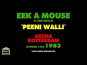 Eek A Mouse - Peeni Walli (Live 1983)