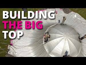 How To Build A Circus Tent (part 2) | NoFit State Circus Basingstoke