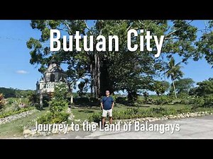 Butuan City. Journey to the Land of the Balangays,