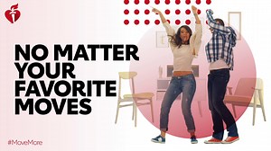 No matter your favorite moves Bring your energy to our livestreams American Heart Association’s Livestream Series Every weekday on Facebook Live | American Heart Association