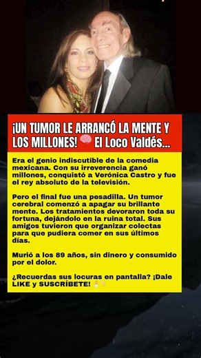¡UN TUMOR LE ARRANCÓ LA MENTE Y LOS MILLONES! 🧠 El Loco Valdés...