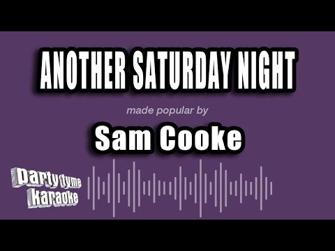 Sam Cooke - Another Saturday Night (Karaoke Version)