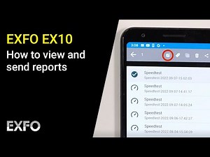 EXFO EX10: How to view and send reports