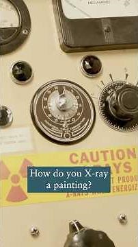 How do you X-ray a painting? | AIC Institute Shorts