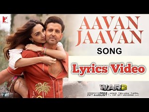 Aavan Jaavan (Lyrics Video) | War 2 | Hrithik Roshan, Kiara | Pritam, Arijit Singh, Nikhita, Amitabh