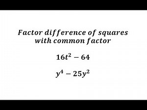 Factor a Difference of Squares with a Common Factor