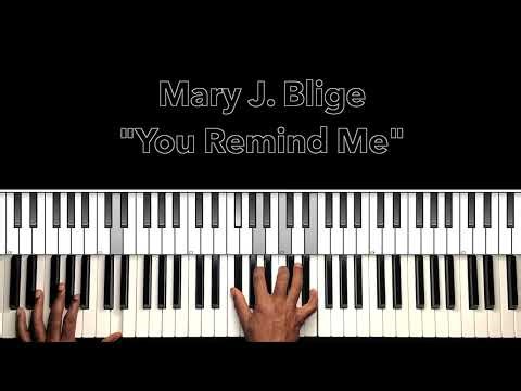 Mary J. Blige "You Remind Me" Piano Tutorial