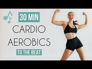 30 MIN CARDIO AEROBICS WORKOUT - Move To The Beat (All Standing, Low Impact)