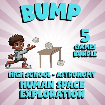 5 BUMP Science Games - Human Space Exploration - Astronomy No Prep Review
