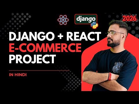 Django + React E-Commerce Full Stack Project | 3 Hours | Real World Project