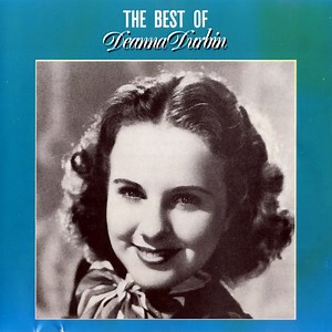 Deanna Durbin - The Best Of Deanna Durbin