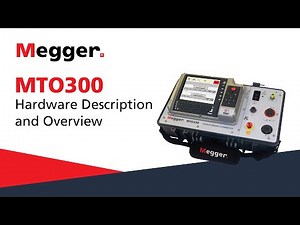 Megger MTO300: Hardware Description and Overview