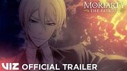 Official Manga Trailer 1 Moriarty the Patriot, Vol. 1 VIZ