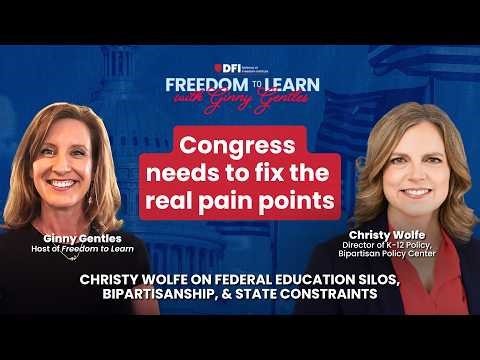Christy Wolfe on Federal Education Silos, Bipartisanship, & State Constraints