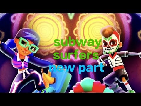 Subway surfers new part no intro no outro