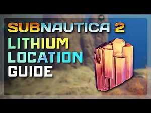 Subnautica 2 Lithium Location Guide — Find Lithium in the Deep Hot Caves / Lava Zone