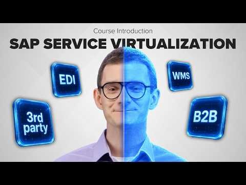 Introduction to the Course and SAP Project's tailored Service Virtualization