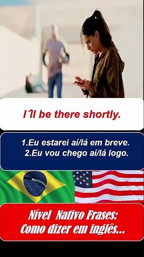 I´ll be there shortly. #englés #falandoingles#english