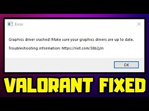 FIX Valorant Graphics Driver Crashed! Make sure your graphics drivers are up to date error.