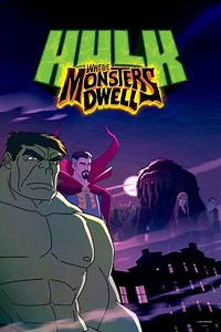Hulk: Where Monsters Dwell (2016) - Movie