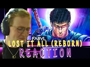 Lost It All (Reborn) - @FabvL REACTION