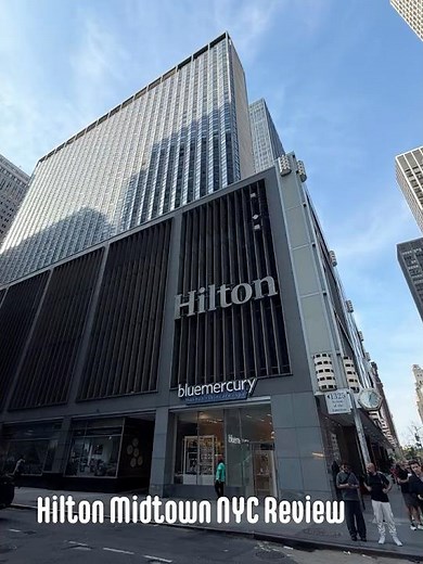 Hilton Midtown NYC Review