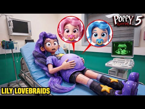 LILY LOVEBRAIDS IS HAVING TWIN BABY IN REAL LIFE! (POPPY PLAYTIME CHAPTER 5)