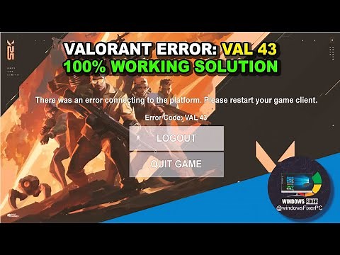 Troubleshooting Val 43 in Valorant (Works 100%)