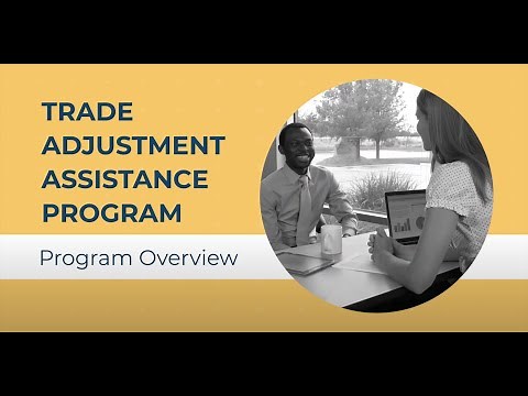 Trade Adjustment Assistance (TAA) Program Overview