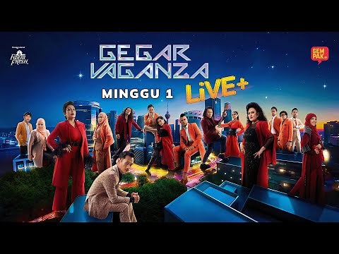 GEGAR VAGANZA 2024 Live+ | Minggu 1