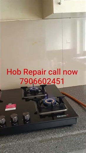 Hob Repair call now 7906602451
