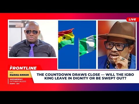 The Frontline: The Countdown Draws Close — Will the Igbo King Leave in Dignity or Be Swept Out?