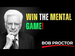 How to Develop an Unbreakable Positive Mental Attitude | Bob Proctor Motivation