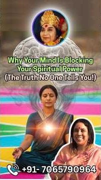 Why Your Mind Is Blocking Your Spiritual Power ( The Truth No One Tells You!)