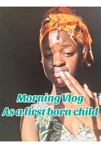 Morning Vlog of a First-Born Daughter