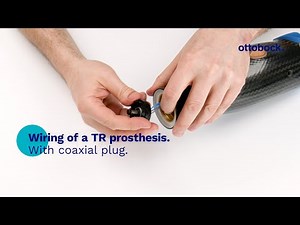 Wiring of a TR prosthesis with coaxial plug | Ottobock Professionals