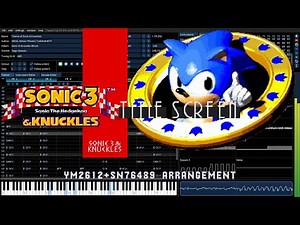 Title Screen Extended - Sonic 3 & Knuckles (Album) [YM2612 + SN76489 Reimagined]