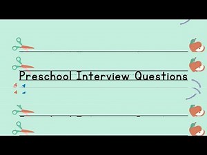 How to Stand Out in a Preschool Teacher Interview