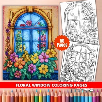 50 Floral Window Coloring Pages - Kids & Adults Holiday Activity