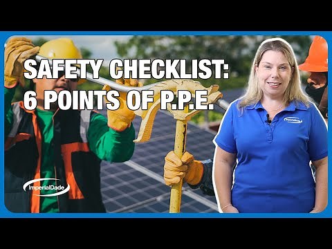 Safety Checklist: 6 Points of Personal Protective Equipment