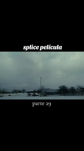 splice pt 29 🎥 #splice #amantesdepeliculas #pelitiktok #acciones #peliculadeaccion #peliculas #fyp